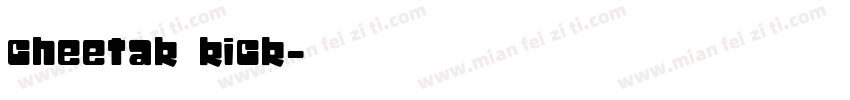cheetak kick字体转换